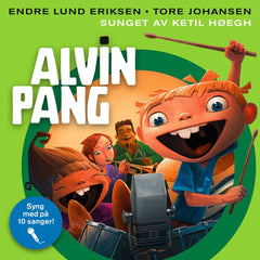 Endre Lund Eriksen/Tore Johansen: Alvin Pang. CD med 10 sanger